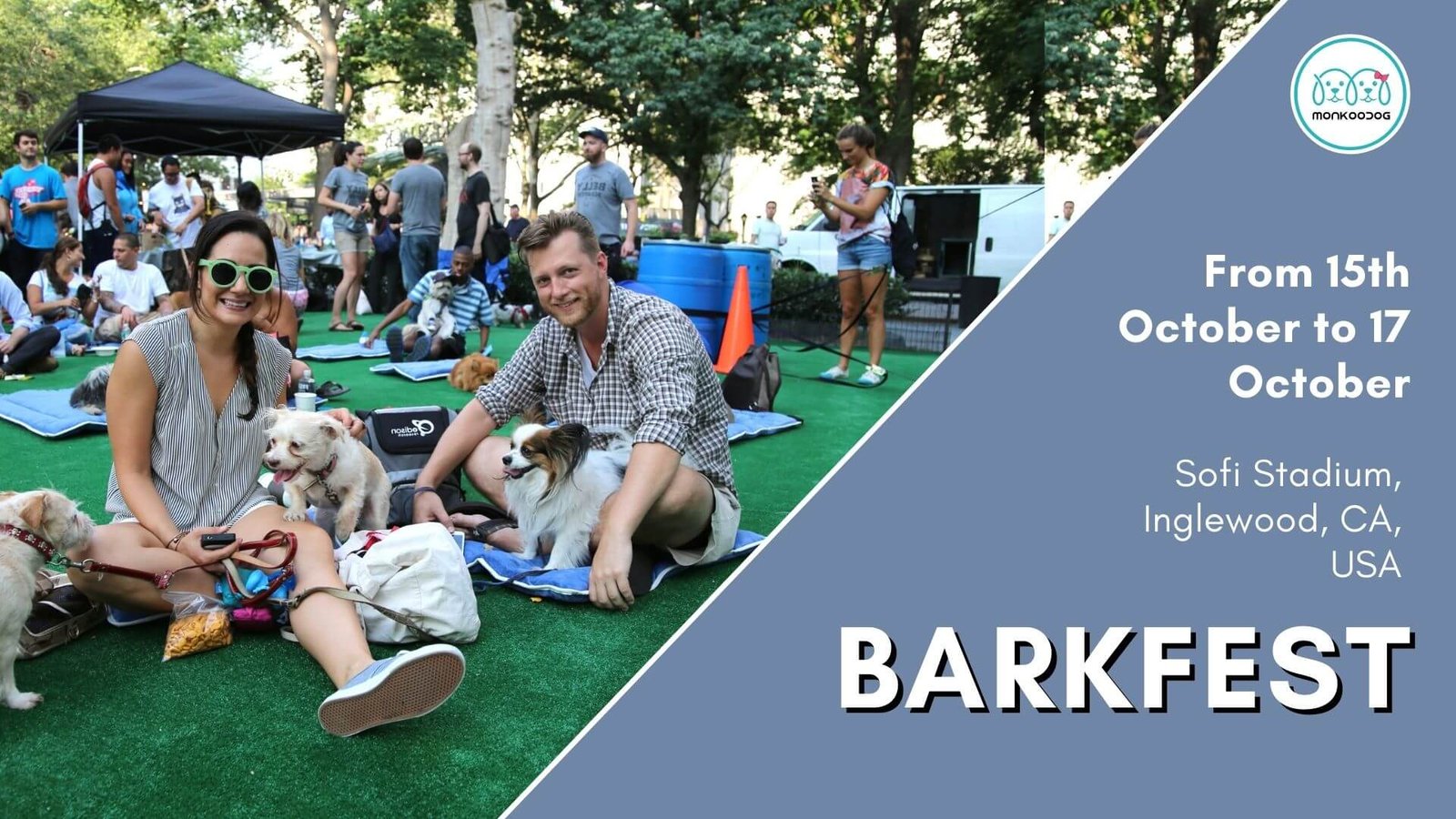 Pet Event BARKFEST It’s a Party for your dog, but you come