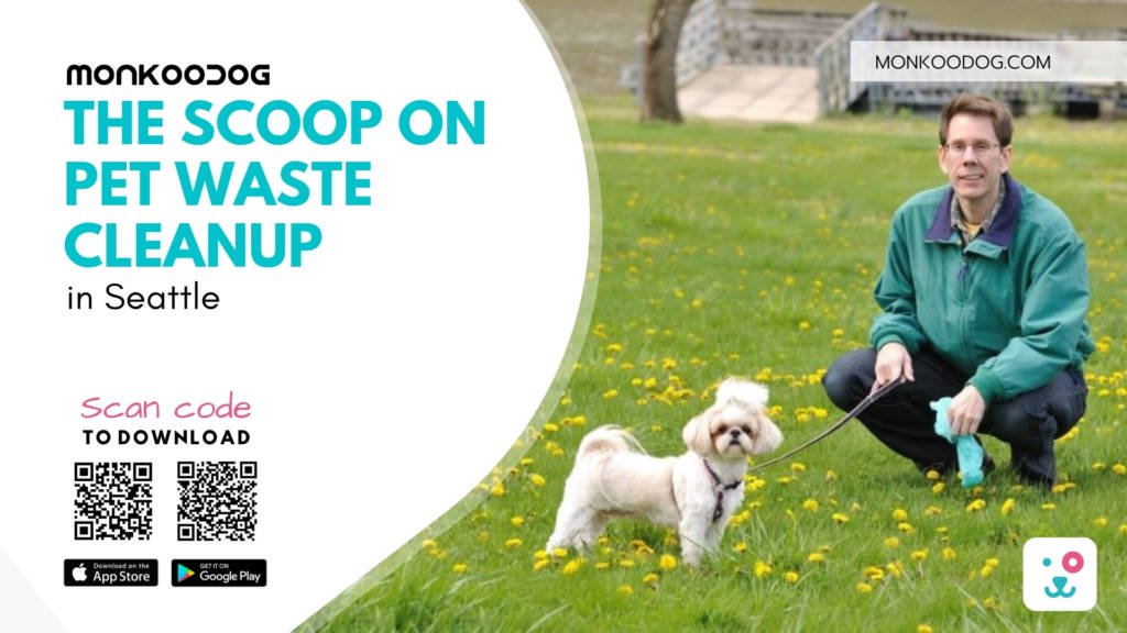 The Scoop on Pet Waste Cleanup in Seattle-2